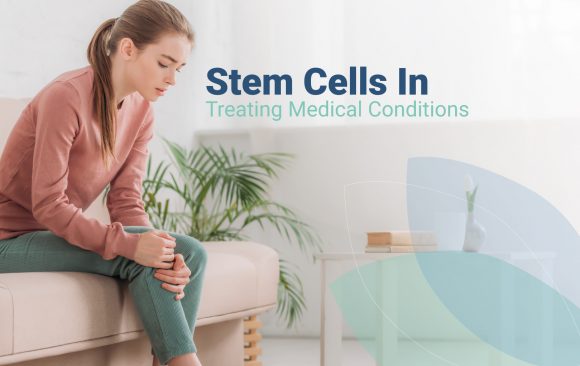 The Role of Stem Cells In Treating Medical Conditions